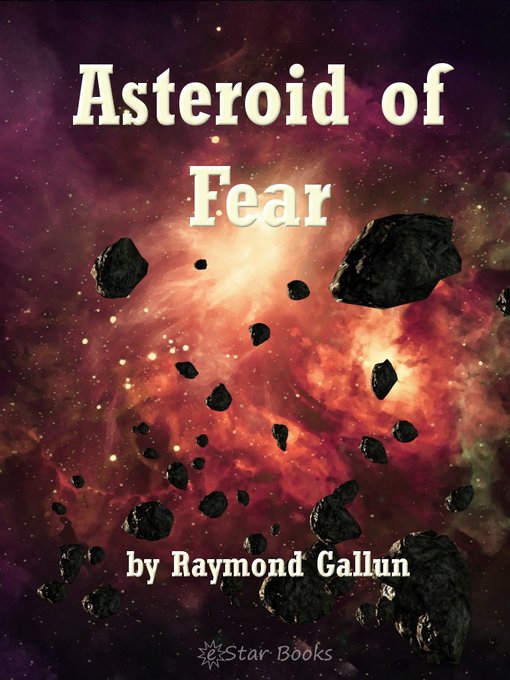 Title details for Asteroid of Fear by Raymond Gallun - Available